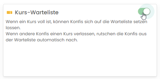 Modul aktivieren: Kursbuchungen: Warteliste